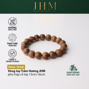 Vòng tay phong thủy Trầm Hương tròn đơn JHM 10mm 18 hạt